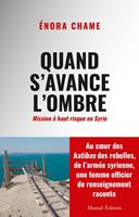  Quand s'avance l'ombre