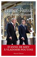   France-Russie, la grande Histoire