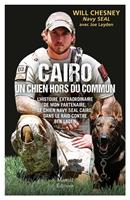   Cairo, un chien hors du commun