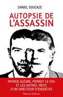   Autopsie de l'assassin