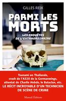   PARMI LES MORTS - Les enquêtes de l'extraordinaire