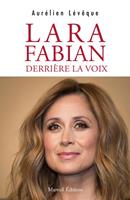   LARA FABIAN, derrière la voix