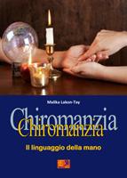 Chiromanzia - Il linguaggio della mano