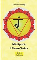   Manipura Il Terzo Chakra