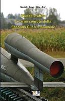   Wunderwaffen - Le armi segrete della Seconda Guerra Mondiale