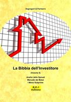  La Bibbia dell'Investitore (Volume 5)