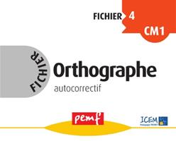 Fichier Orthographe 4 - Fiches Elèves