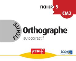   Fichier Orthographe 5 - Fiches El&egrave;ves
