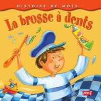   La brosse à dents