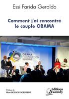   Comment j'ai rencontr&eacute; le couple Obama