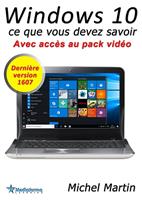   Windows 10 - Ce que vous devez savoir