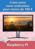 Nouveau livreCréez botre nano-ordinateur pour moins de 100 € - Version 2020