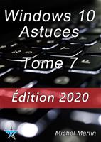   Windows 10 Astuces Tome 7