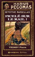   Ficelé sur le rail !