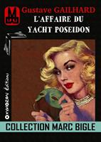   Marc Bigle - L'affaire du yacht « Poseidon »