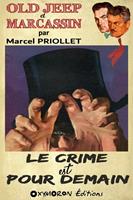   Le crime est pour demain