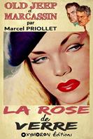   La rose de verre