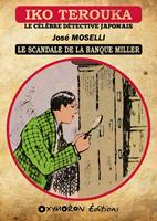   Iko Terouka - Le scandale de la banque Miller
