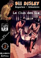   Le Club des Six