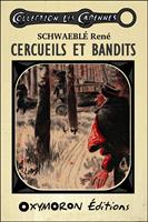   Cercueils et bandits