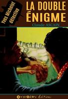   La double énigme