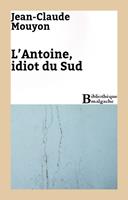   L'Antoine, idiot du Sud