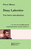   Dany Laferrière, une brève introduction