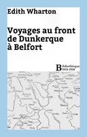   Voyages au front de Dunkerque à Belfort