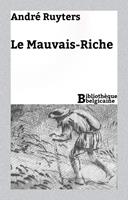   Le Mauvais-Riche