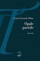   Opale pactole