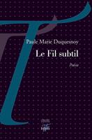   Le Fil subtil