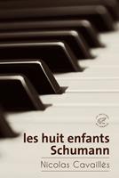   Les huit enfants Schumann