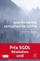   Une immense sensation de calme