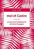   Moi et Castro