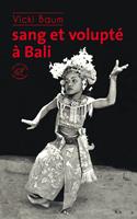   Sang et volupté à Bali