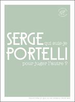   Qui suis-je pour juger l'autre ?