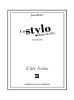   Un stylo dans la t&ecirc;te