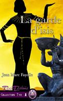   La Garde d'Isis