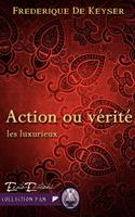   Action ou V&eacute;rit&eacute;