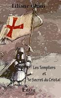   Le Templier et le Secret du Cristal