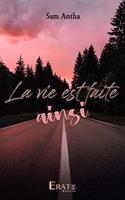  La vie est faite ainsi