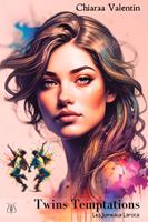   Twins Temptations