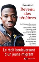   Revenu des t&eacute;n&egrave;bres