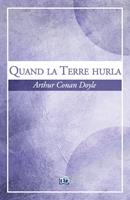   Quand la Terre hurla