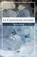   Le chandelier enterré
