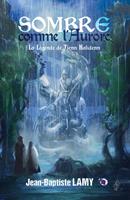   Sombre comme l'Aurore