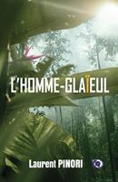   L'Homme-gla&iuml;eul