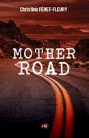   Mother Road