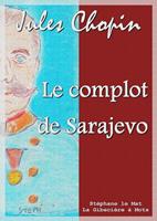   Le complot de Sarajevo