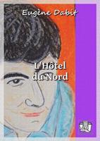   L'h&ocirc;tel du Nord